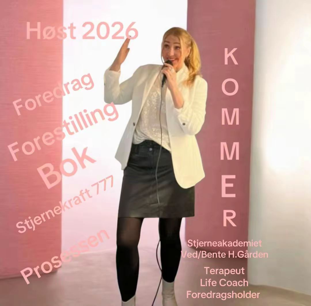 Bente H. Gården, Stjerneakademiet. Høst 2026: Foredrag, forestilling, bok, Stjernekraft 777 og Prosessen kommer